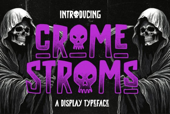 Crome Stroms: A Horror Display Font Built for Campaign Impact
