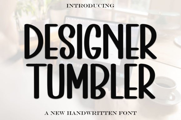 Designer Tumbler Font: A Bold Typeface for Branding Projects