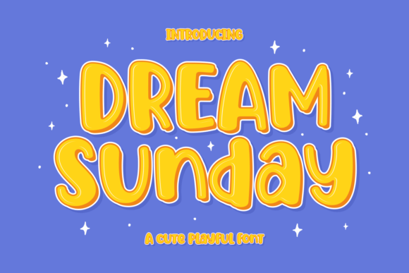 Dream Sunday: A Playful Font for Handmade Labels and Printables
