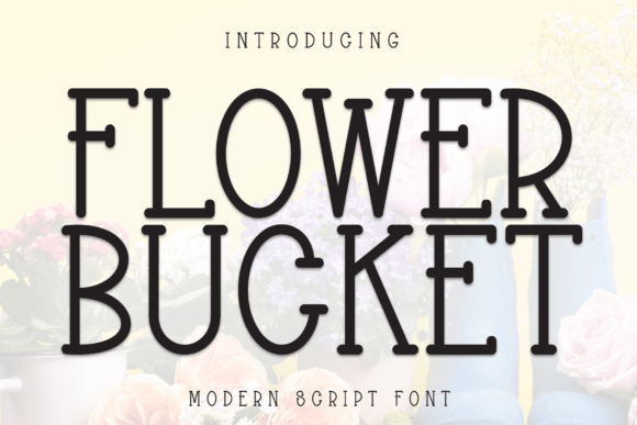 Flower Bucked: A Handwritten Display Font That Feels Like a Warm Welcome