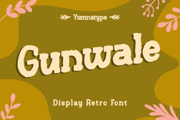 Gunwale Display Font: A Playful Typeface for Handmade Products
