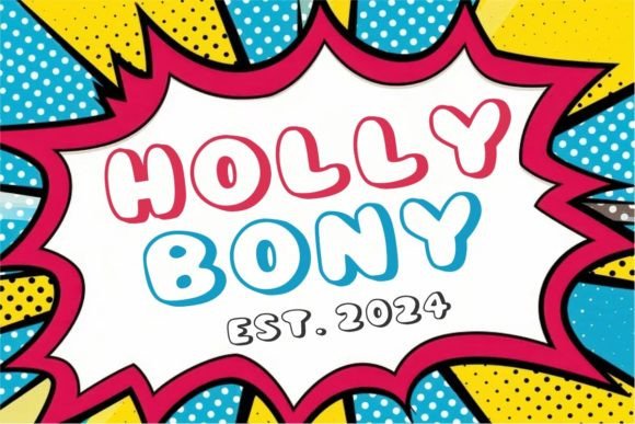 Holly Bony Font: A Playful Typeface for Digital Brands