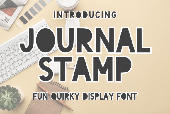 Journal Stamp: A Display Font with Handmade Charm for Creators