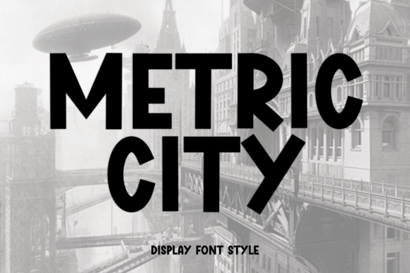 Metric City: A Display Font for Modern Brand Content