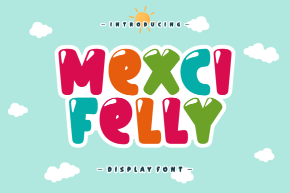 Mexci Felly: A Playful Display Font for Editorial Design