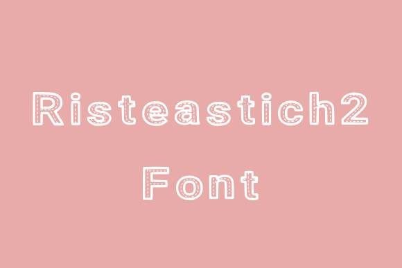Risteastich2: A Display Font That Adds Charm to Branding