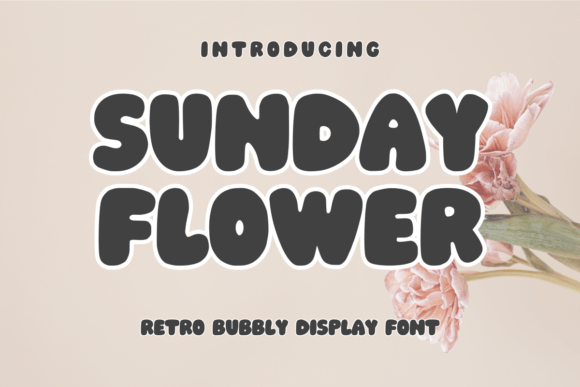 Sunday Flower: A Playful Display Font for Small Business Branding